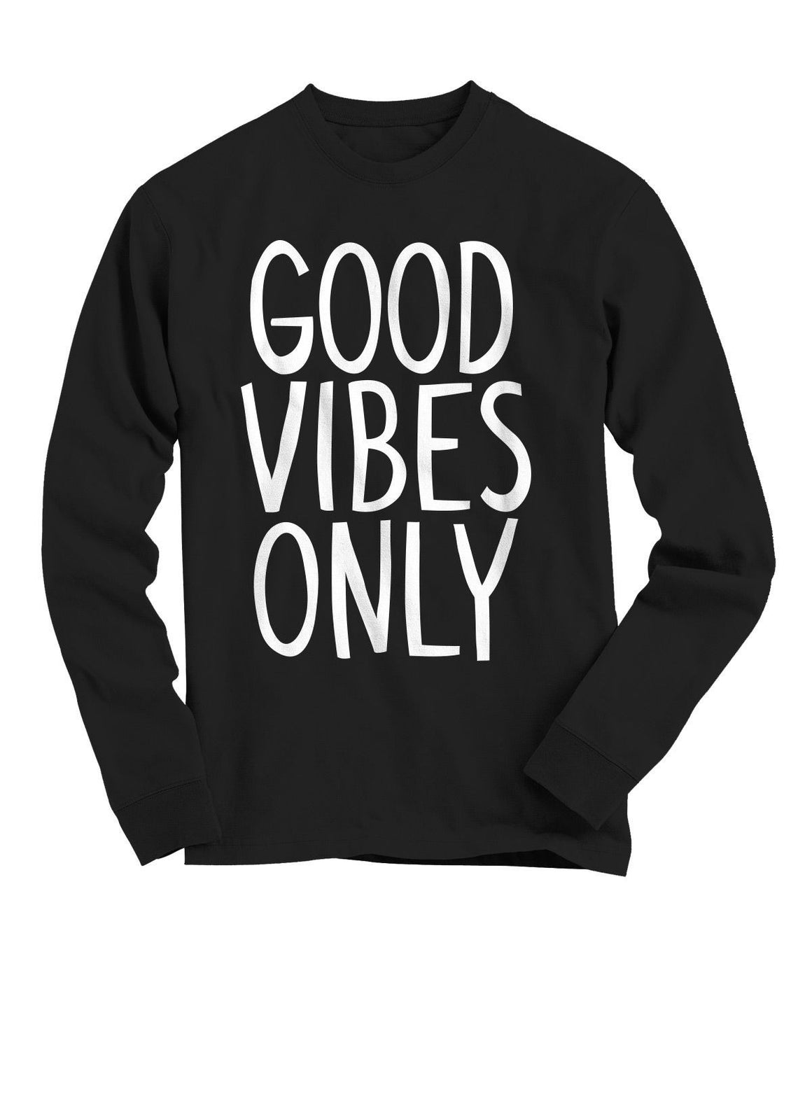 Good Vibes ONLY! - Black