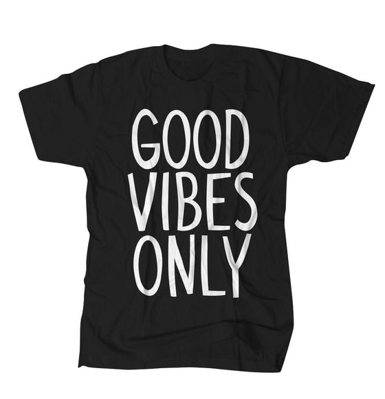 Good Vibes ONLY! - Black