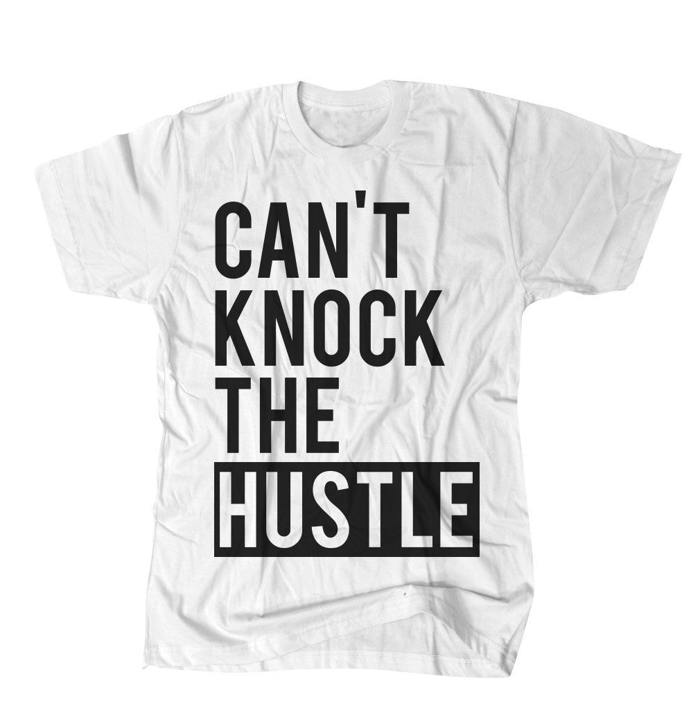 Cant Knock The Hustle - White